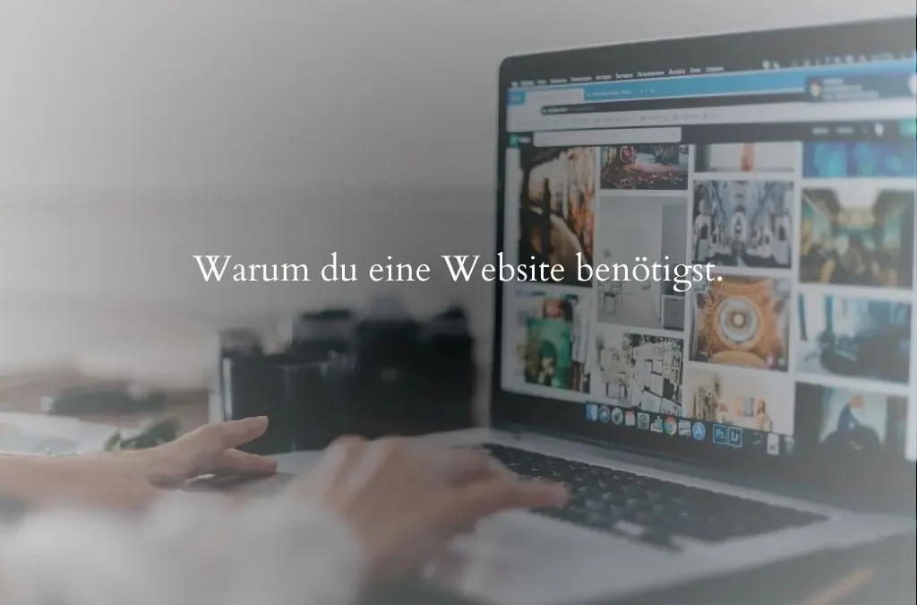 Warum ist es wichtig eine Website zu haben?